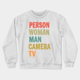 Person Woman Man Camera TV Crewneck Sweatshirt